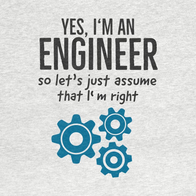 Engineer Technician Funny Saying For Engineers by Foxxy Merch